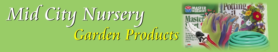 Mid City Nursery Garden Products Page